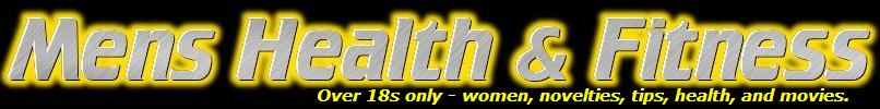 biker-net mens health & fitness page - over 18's only - women, novelties, tips, health, and movies